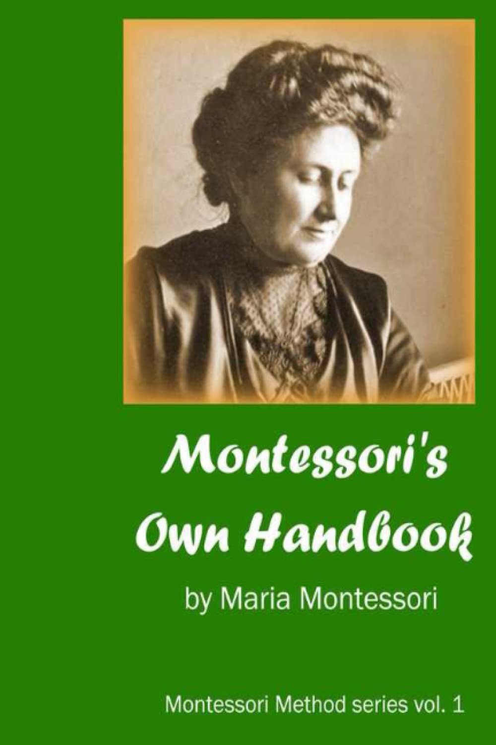 "Montessori's Own Handbook" book cover